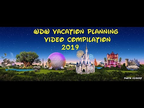 2019 Walt Disney World Vacation Planning Video Compilation - InteractiveWDW