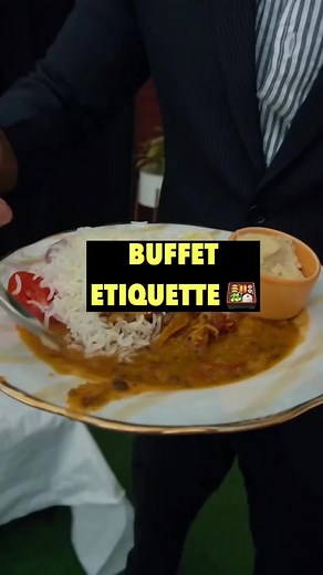 Buffet Etiquette 🥘 | The Formal Edit
