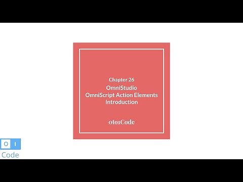 OmniStudio: OmniScript - Action Elements Introduction #26 | 0to1Code