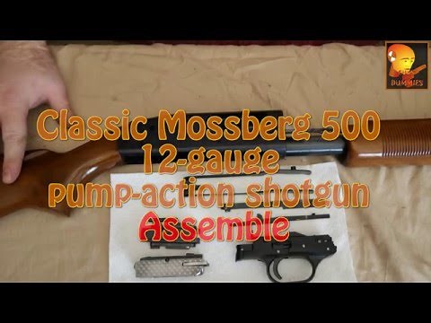 Guns for Dummies 4K - mossberg 500 assemble - 12 gauge classic pump-action shotgun put together