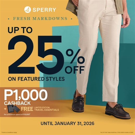 Sperry Fresh Markdowns now on! Enjoy up to 25% OFF and Get FREE travel essentials when you spend P10,000. Promo runs until Jan 31 only! Make shopping even smoother with 0% installment on all major credit cards: ✅ 0% interest for 3 months with a min. spend of ₱3,000 ✅ 0% interest for 6 months with a min. spend of ₱8,000 Grab your favorites at Sperry | Upper Ground Level, Mega A and on our Viber Community (https://bit.ly/3dqFtOL) before they’re gone! *Terms and Conditions Apply Per DTI Permit No. 