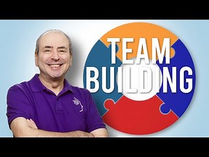Team Building - How to Build Your Project Team
