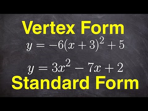 Convert Quadratic Equations Standard Form Vs Vertex Form