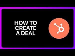 How To Create A Deal In HubSpot Tutorial