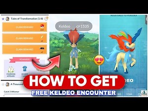 How To Get Keldeo In Pokémon Go | How To Get Resolute Forme Keldeo in Pokémon Go