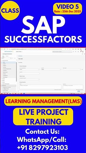 SAP SuccessFactors LMS Training Online Tutorial Class 5 25th Dec 2025 #sapsuccessfactorstraining