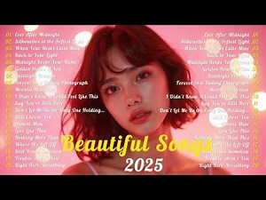 Top Love Songs Collection 2025 ✨ All Time Favorite Hits Songs ✨ Sweet Romantic Playlist