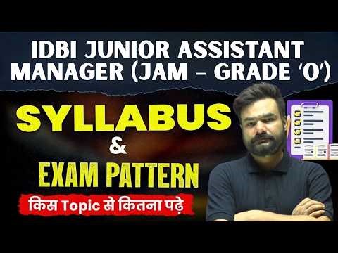 IDBI JAM 2026 Syllabus & Exam Pattern 😱 Latest Selection Process Explained