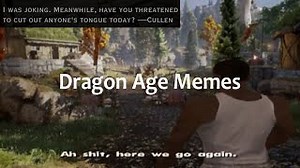 dragon age memes because i can