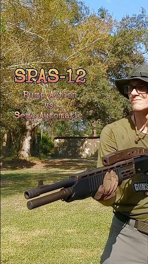 SPAS-12: Pump vs. Semi Auto