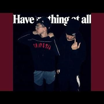 Have Nothing at All
