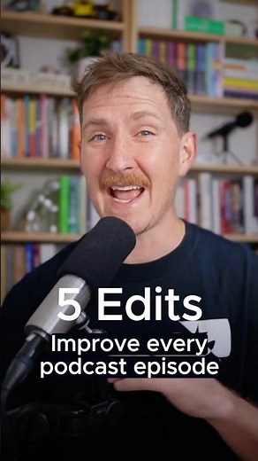 Podcast Editing Tips: 5 Ways to Make Any Episode Better