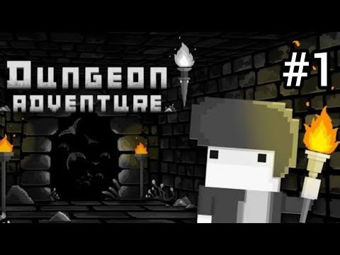 Dungeon Adventure Gameplay Walkthrough Part 1