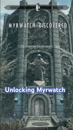 Unlocking Myrwatch in The Elder Scrolls V: Skyrim
