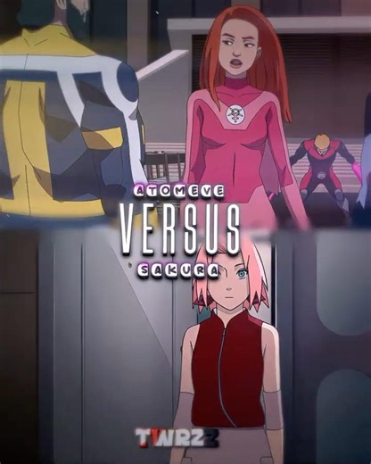 Sakura(War Arc) Vs Atom Eve(Comics) | AC: @xzedx_