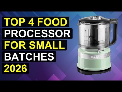 Top 4 Food Processor For Small Batches 2026 | Compact Food Processor For Tiny Batches