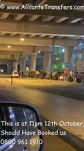 Should have Booked Alicante Transfers. 11pm on the 12th October over 200 people waiting at the Taxi Rank in #Alicante.. Why when you could have had a Driver waitiing for you in Arrivals, It took 2 hours for them all to go, You want to be stuck at the Airport? Book Now.. www.AlicanteTransfers.com Best Price & Better Service, Please note the number in the video is wrong.. it should be 0800 861 1910 | Alicante Transfers