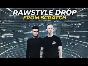 RAWSTYLE DROP FROM SCRATCH IN FL STUDIO | Free FLP Download