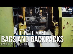 Going into production. How bags and backpacks are made. E02