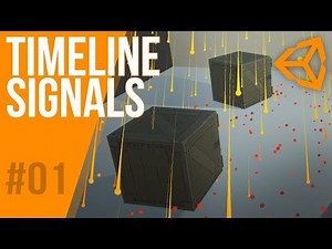 Timeline Signals in Unity | 2019.1 | Tutorial