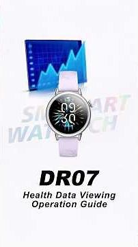 Health Data Viewing Operation Guide | DR07 #smartwatch #technology #ODM #OBM