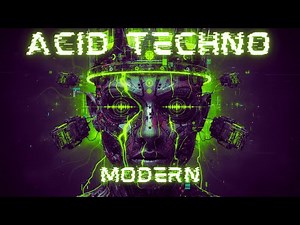 New Best ACID TECHNO Rave Session 2026 🔥​ Vol. 10 | Set Modern