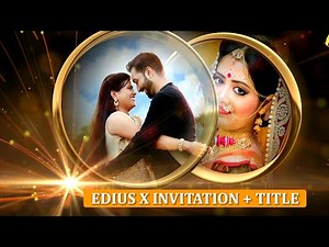 🔥| Best EDIUS Cinematic Invitation + Title Project |🔥| NEW LETST 2021 |🔥| 8,9,X |🔥