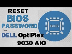 Bios Password Reset | Dell Optiplex 9030 AIO