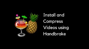 How to compress video files handbrake