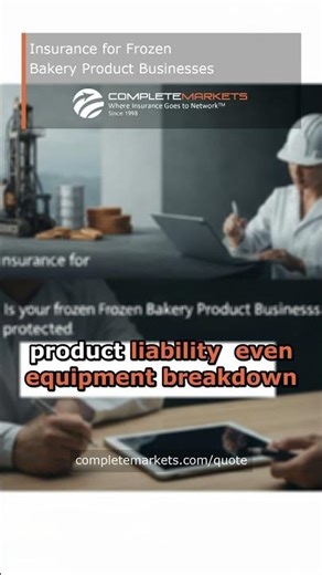 Insurance for Frozen Bakery Product Businesses