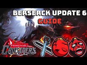 Anime Crusaders Berserk Update 6 Guide!! How To Get All New Units & Unlock Sacrificing!! (Roblox)
