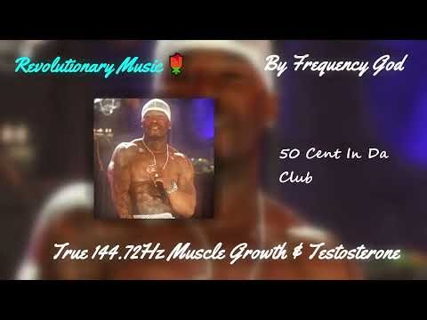 50 Cent - In Da Club [True 144.72Hz Muscle Growth & Testosterone]