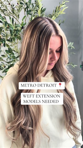 Weft Hair Extension Models Needed in Metro Detroit