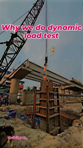 what is dynamic load test why we do dynamic load test benifits of dynamic load test #civilgyan_