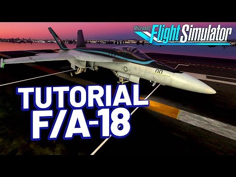 TUTORIAL do F/A 18 Super Hornet pro FLIGHT SIMULATOR 2020 🔥