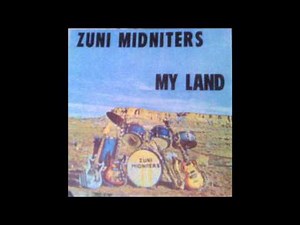 My Land Zuni Midniters