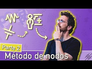 Método de los Nodos. Parte 2: Solución
