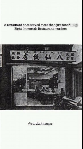 Eight Immortals Restaurant murders #fypシ゚viral #CreepyHistory #TrueCrimeCommunity #CrimeDocumentary