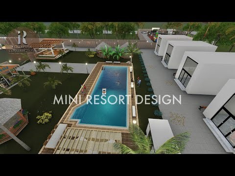 Mini Resort Design