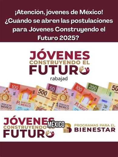 Jóvenes Construyendo el Futuro 2025: Postulaciones Abiertas
