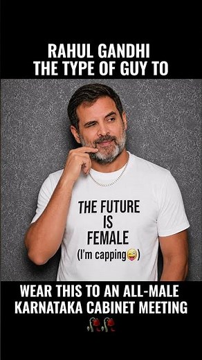 “The Future Is Female”… But Look Who’s Missing | #RahulGandhi | #BJP