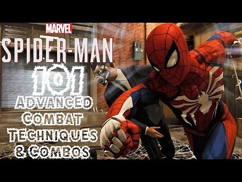 Spider-Man PS4: 101 - Advanced Combat Techniques & Combos!!! Tips & Tricks!!!