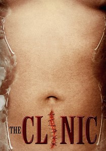 The Clinic streaming: where to watch movie online?