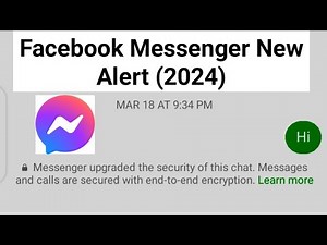 Messenger upgraded the security of this chat. Messages & call are secured with end-to-end encryption