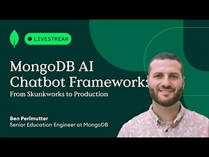 The MongoDB AI Chatbot Framework: From Skunkworks to Production