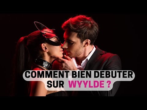 Comment bien débuter sur Wyylde ?
