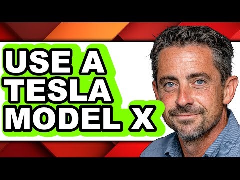 How to Use a Tesla Model X - Full Guide