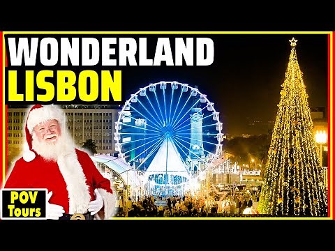 🔴WONDERLAND LISBOA: Lisbon's Largest Christmas Market