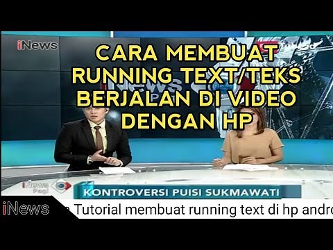 Cara Membuat Tulisan Berjalan (Running Teks) di Video Menggunakan HP | Kinemaster #part01