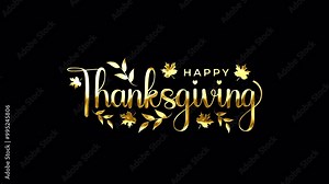 happy thanksgiving day text animation in gold color suitable for thanksgiving celebrate. beautiful handwritten animated. 4k resolution alpha channel or transparent background